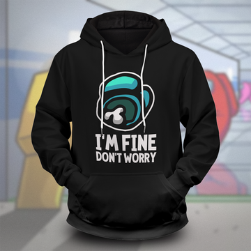 I'm Fine Among Us Unisex Pullover Hoodie