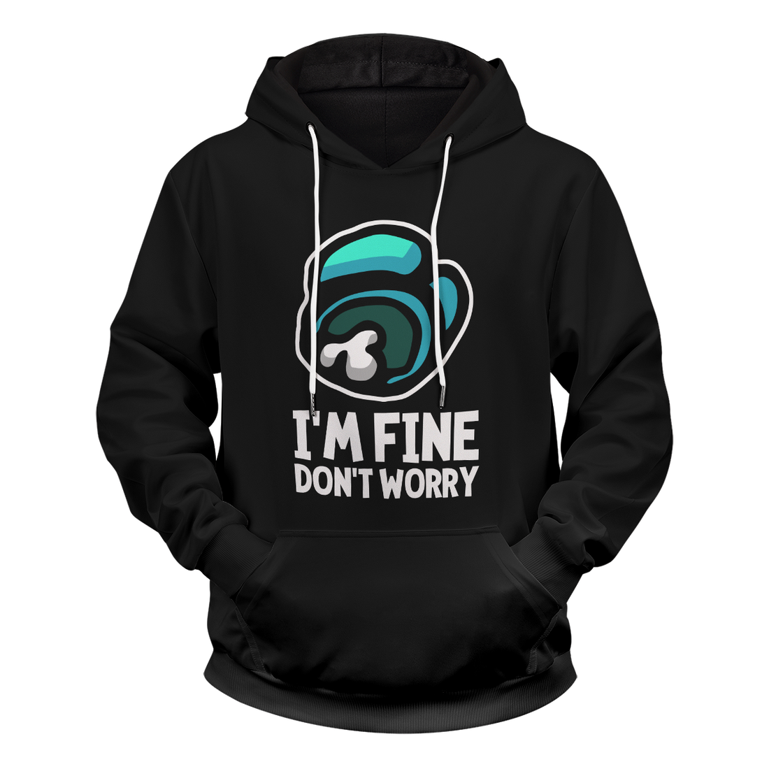 I'm Fine Among Us Unisex Pullover Hoodie