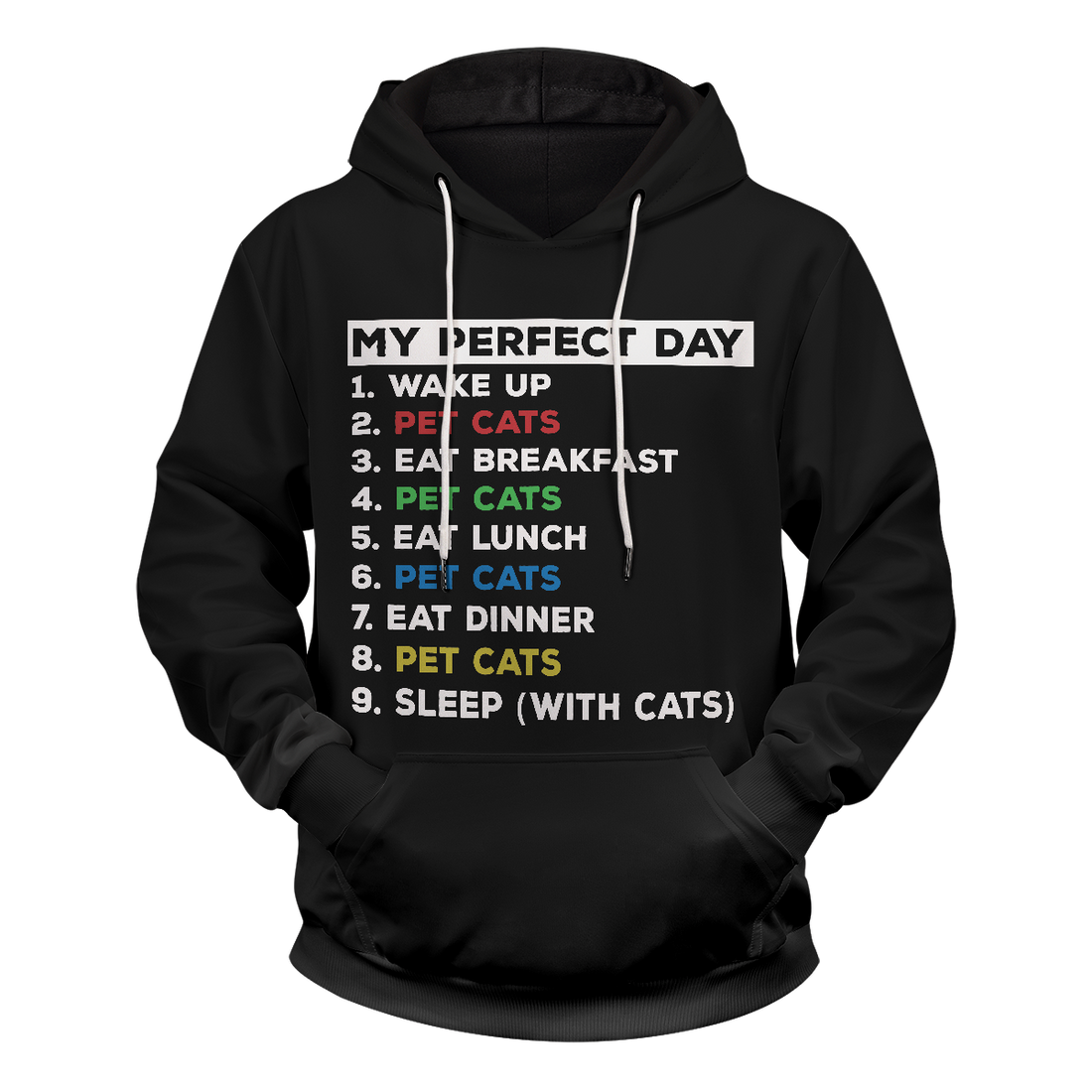 My Perfect Day Unisex Pullover Hoodie