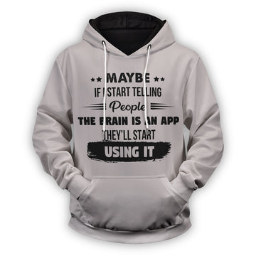 The Brain is an App Unisex Pullover Hoodie