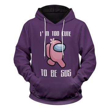 Too cute to be Sus Unisex Pullover Hoodie