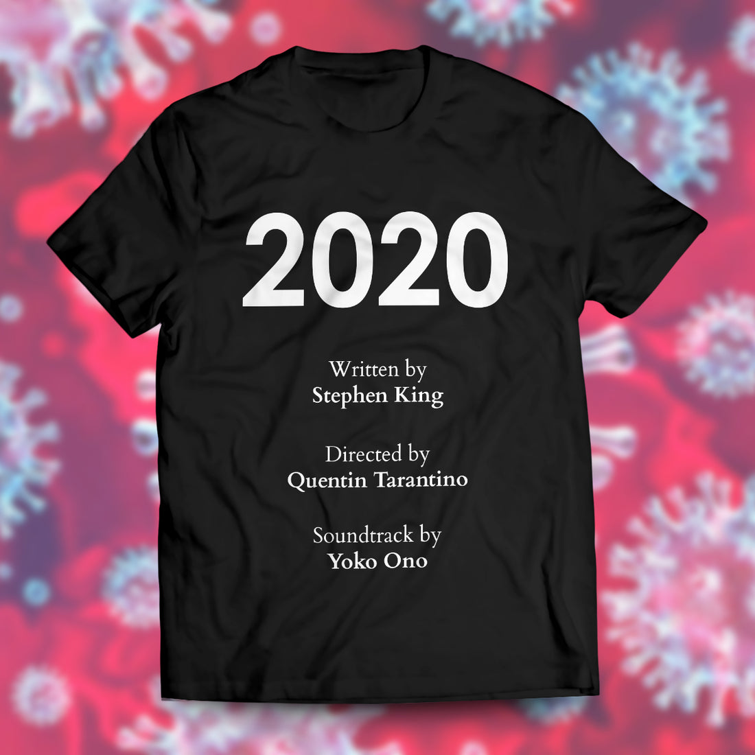 2020 Unisex T-Shirt