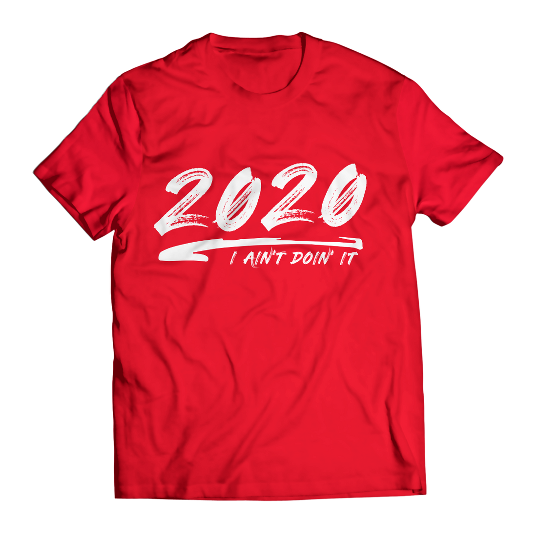 Ain't Doin It Unisex T-Shirt