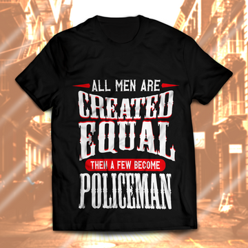 Customized All Men Are Created Equal T-Shirt