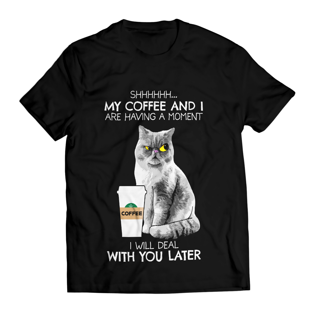 Coffee before you Unisex T-Shirt