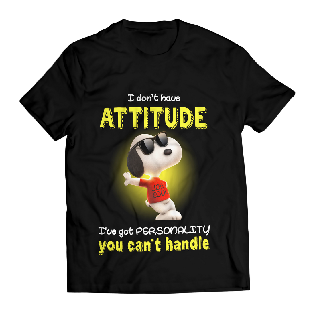 I don't have attitude Unisex T-Shirt