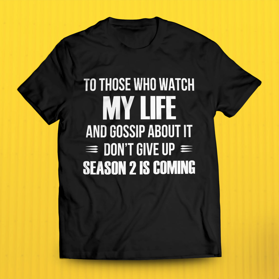 Season 2 is Coming Unisex T-Shirt