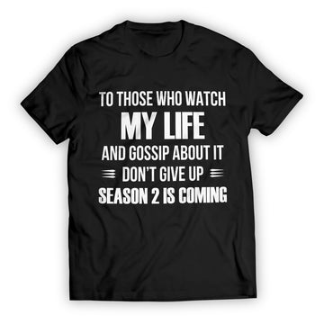 Season 2 is Coming Unisex T-Shirt