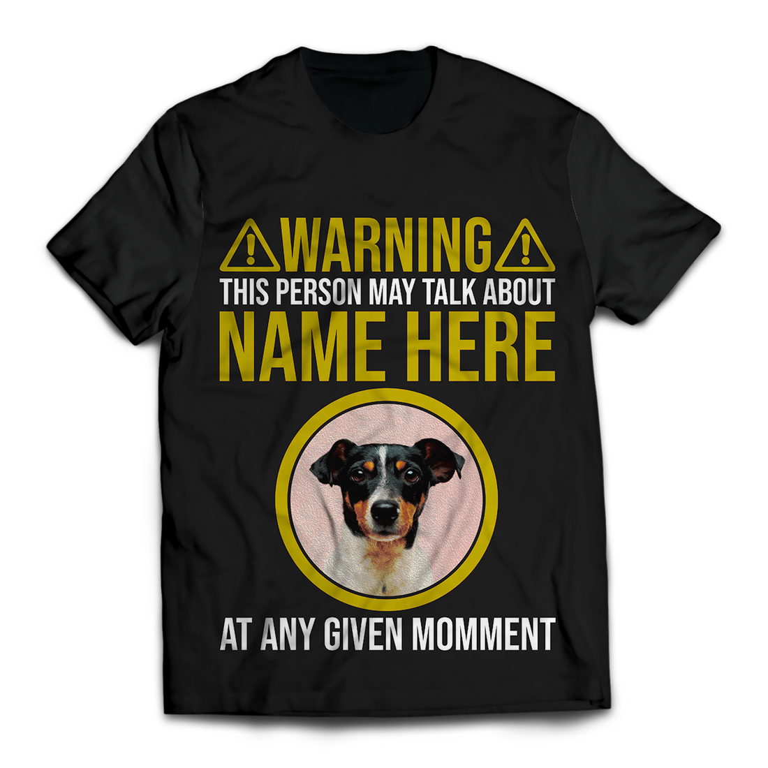 Customized Talkative About my Dog Unisex T-Shirt