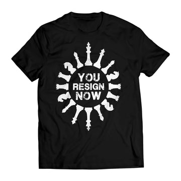 You Resign Now Unisex T-Shirt