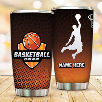 Customized Basketball is my Game Tumbler