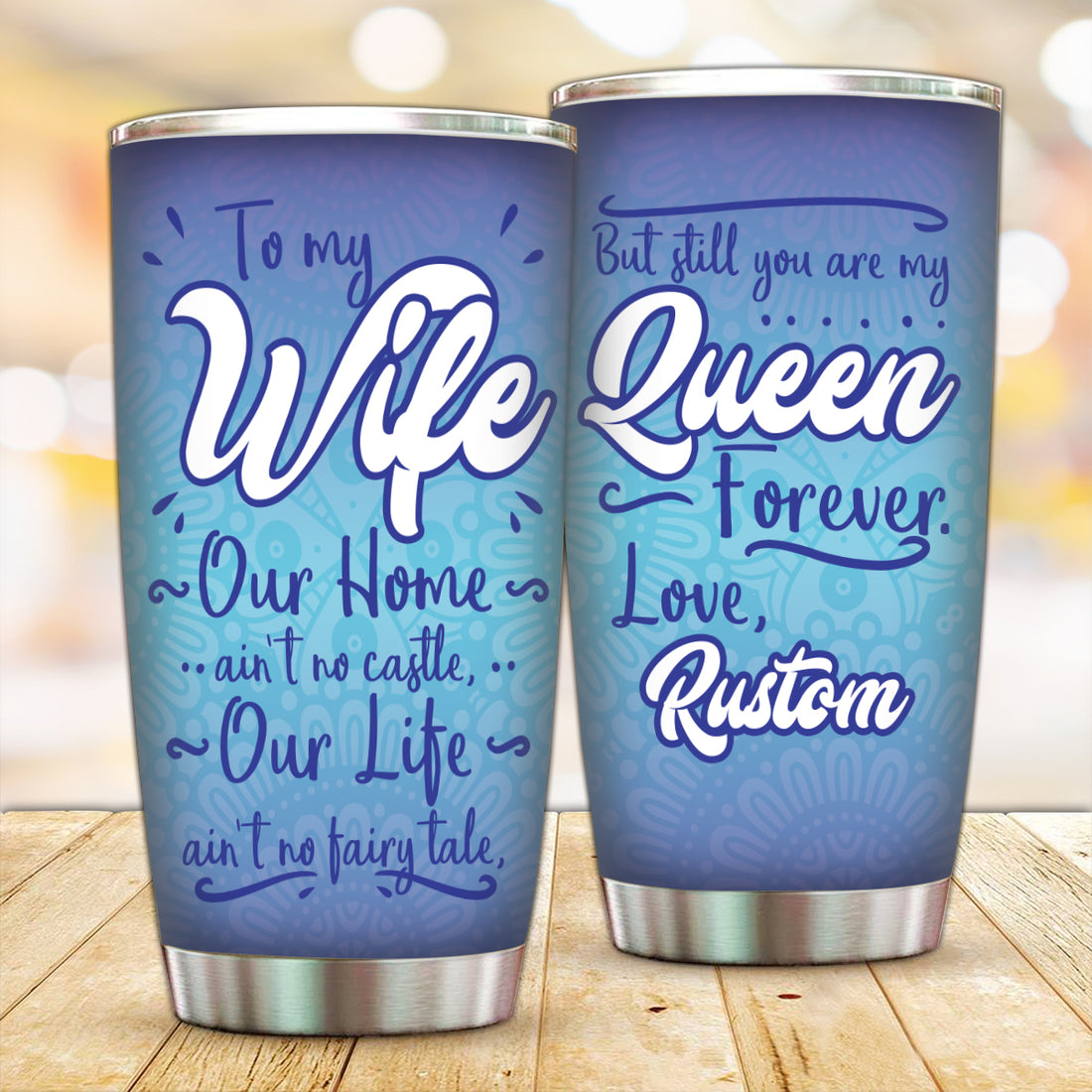 Customized To My Love Tumbler