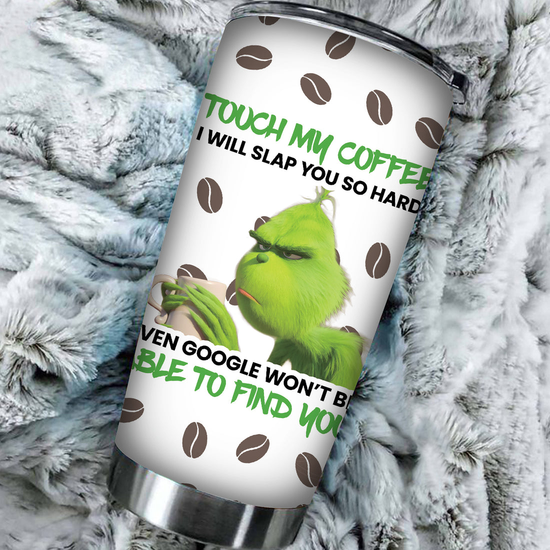 Customized Touch my coffee Tumbler