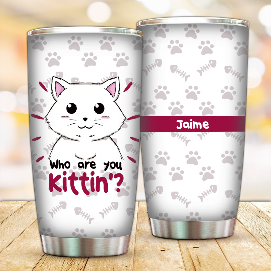 Customized Who Are You Kittin? Tumbler