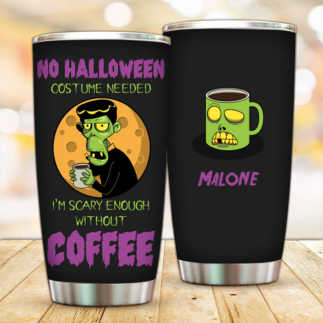 Customized Scary Without Coffee Tumbler