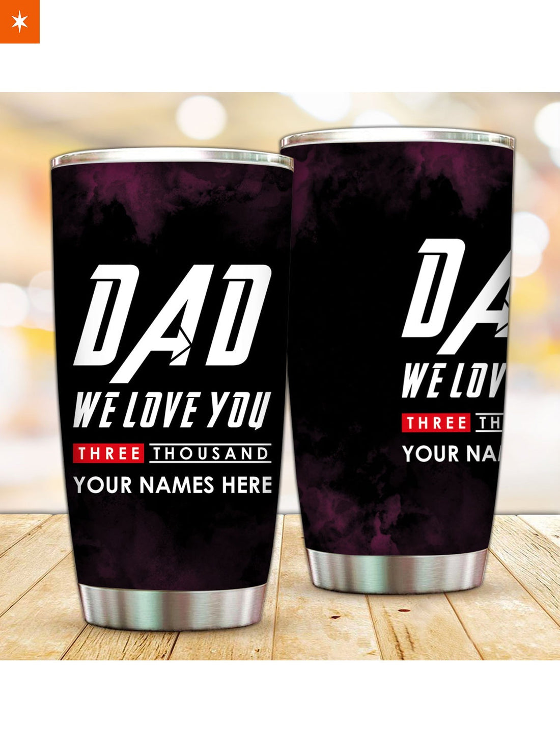 Fandomaniax - Personalized We Love Dad 3000 Tumbler