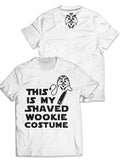 Fandomaniax - Shaved Wookie Unisex T-Shirt